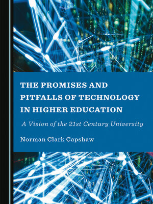 cover image of The Promises and Pitfalls of Technology in Higher Education